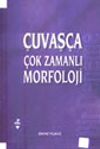 &Ccedil;uvaş&ccedil;a &Ccedil;ok Zamanlı Morfoloji