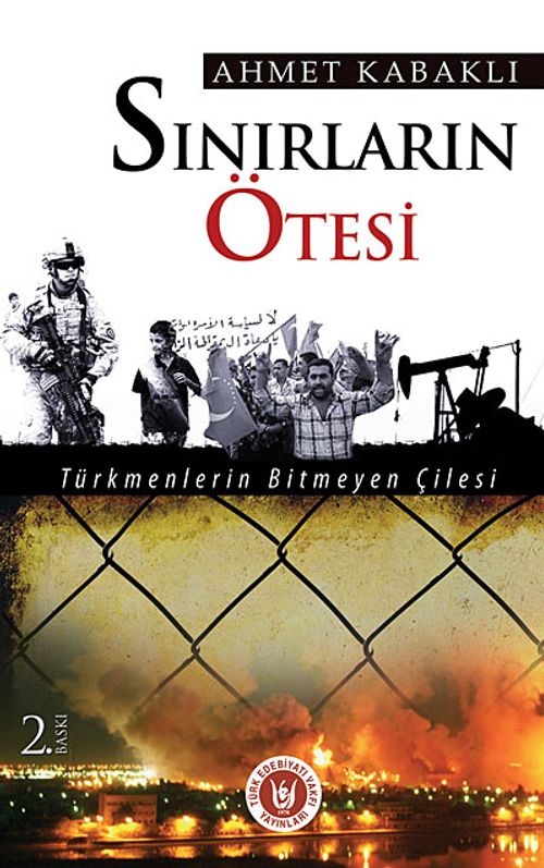 Sınırların Ötesi & Türkmenlerin Bitmeyen Çilesi