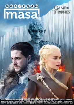 Masa Dergi Sayı:27 Nisan 2019 Game of Thrones
