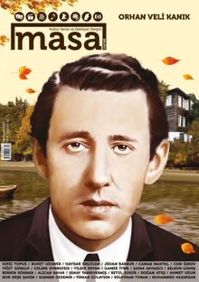 Masa Dergi Sayı:30 Temmuz 2019 Orhan Veli Kanık