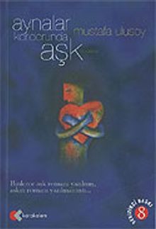 Aynalar Koridorunda Aşk