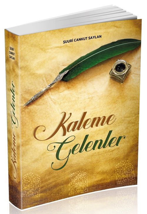 Kaleme Gelenler