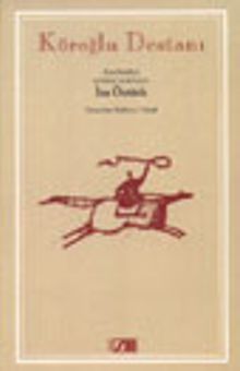 Köroğlu Destanı / İsa Öztürk