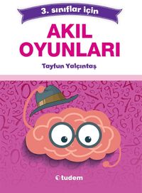 3. Sınıflar için Akıl Oyunları