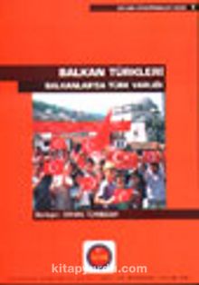 Balkan Türkleri Balkanlar'da Türk Varlığı