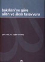 Bakıllani'ye Göre Allah ve Alem Tasavvuru