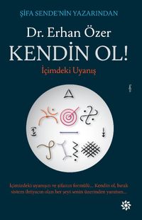 Kendin Ol! & İçimdeki Uyanış