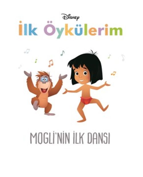 Disney İlk Öykülerim / Mogli'nin İlk Dansı