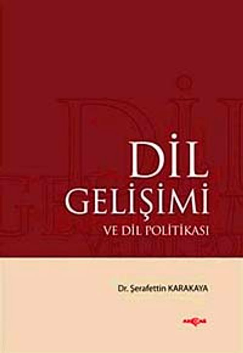 Dil Gelişimi ve Dil Politikası