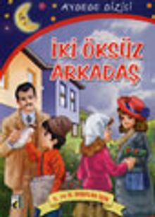 İki Öksüz Arkadaş