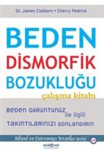Beden Dismorfik Bozukluğu Çalışma Kitabı
