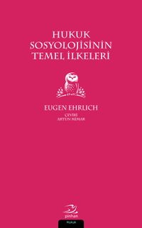 Hukuk Sosyolojisinin Temel İlkeleri