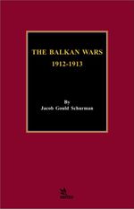 The Balkan Wars 1912-1913