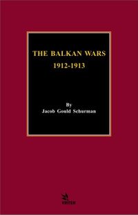 The Balkan Wars 1912-1913