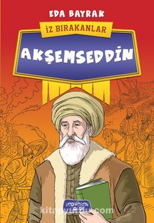 Akşemseddin / İz Bırakanlar - Eda Bayrak