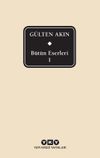 B&uuml;t&uuml;n Eserleri 1 / G&uuml;lten Akın (Kutulu)