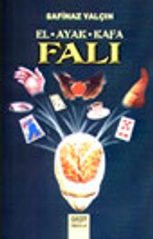 El - Ayak - Kafa Falı