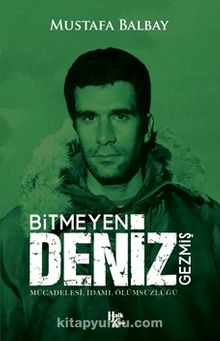 Bitmeyen Deniz - Mustafa Balbay