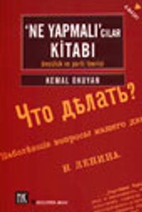 'Ne Yapmalı'cilar Kitabı