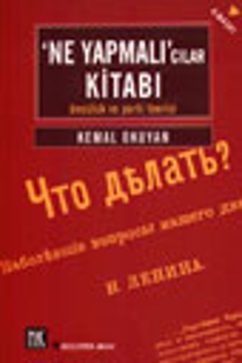 'Ne Yapmalı'cilar Kitabı