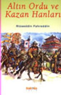 Altın Ordu ve Kazan Hanları