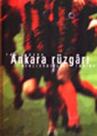 Ankara Rüzgarı / Gençlerbirliği Tarihi