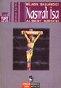 Miladın Başlangıcı Nasıralı İsa