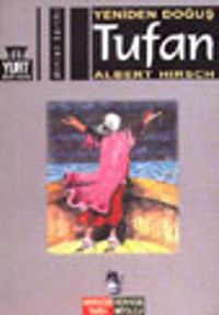 Tufan / Yeniden Doğuş