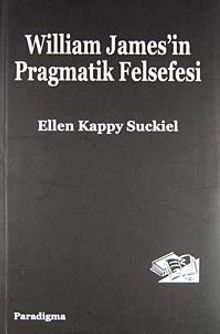 William James'in Pragmatik Felsefesi