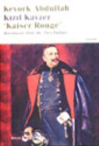 Kızıl Kayzer "Le Kaiser Rouge"