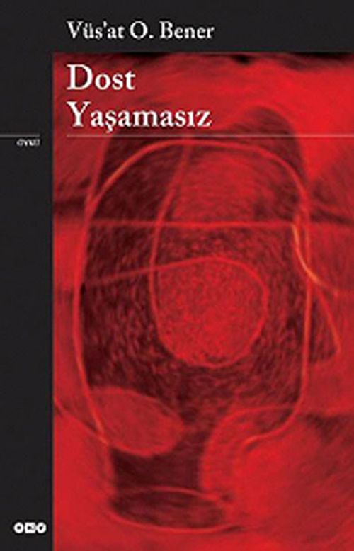 Dost Yaşamasız