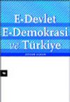 E-Devlet , E-Demokrasi ve Türkiye