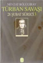 Türban Savaşı 28 Şubat Süreci 3