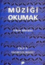Müziği Okumak Cilt 3