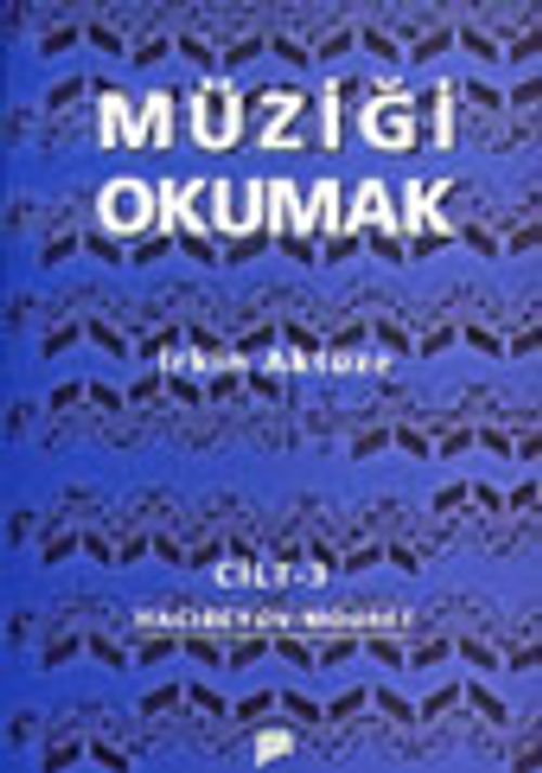 Müziği Okumak Cilt 3