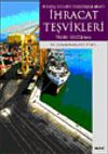 Bir Dış Ticaret Politikası Aracı İhracat Teşvikleri Teori-Uygulama