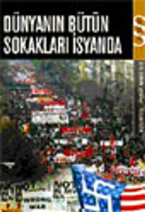 Dünyanın Bütün Sokakları İsyanda