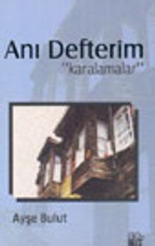 Anı Defterim "karamalar"