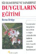 Siz Olsaydınız Ne Yapardınız? Duyguların Eğitimi