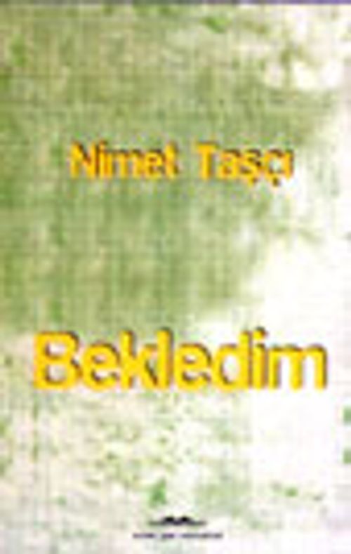 Bekledim