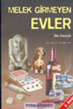 Melek Girmeyen Evler