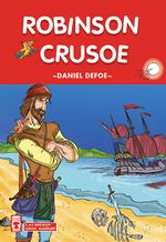 Robinson Crusoe / 2. ve 3. Sınıflar İçin Çocuk Klasikleri