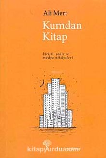 Kumdan Kitap - Ali Mert