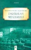 Medreseden Mektebe Ge&ccedil;iş S&uuml;recinde Dar&uuml;lhilafe Medreseleri