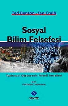 Sosyal Bilim Felsefesi & Toplumsal Düşüncenin Felsefi Temelleri