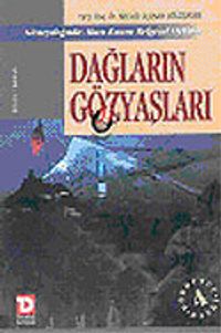 Dağların Gözyaşları (Tek Cilt)