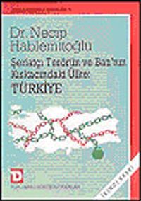 Şeriatçı Terör'ün ve Batının Kıskacındaki Ülke Türkiye