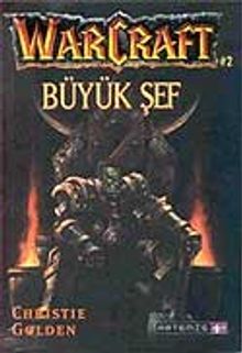 Büyük Şef - War Craft 2