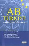 AB T&uuml;rkiye - Ger&ccedil;ekler, Olasılıklar