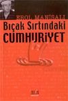 Bı&ccedil;ak Sırtındaki Cumhuriyet